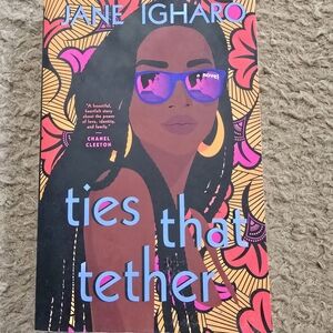 4/$12 Ties That Tether Book by Jane Igharo